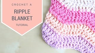 CROCHET How to crochet the Ripple blanket  Bella Coco [upl. by Nihi187]