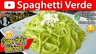 SPAGHETTI VERDE AL POBLANO  VickyRecetaFacil [upl. by Lait]