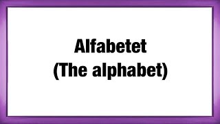 Learn Danish  Alfabetet The alphabet with examples [upl. by Drew]