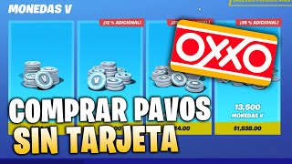 Como COMPRAR PAVOS por OXXO en FORTNITE  Nuevo método bien explicado [upl. by Gildus262]