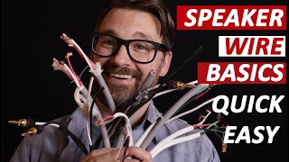 Speaker Wire Basics Quick Easy [upl. by Atnoved]