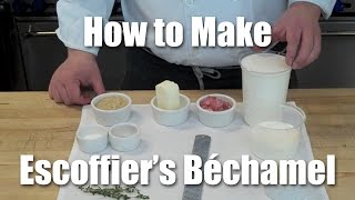 Escoffiers Sauce Bechamel [upl. by Redleh157]