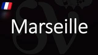 How to Pronounce Marseille French Pronunciation Native Speaker [upl. by Nisbet]