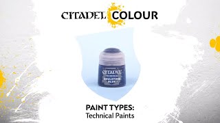 Citadel Colour – Technical Paints [upl. by Arlyne]