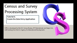 CSPro Create the Data Entry Application [upl. by Bessie]