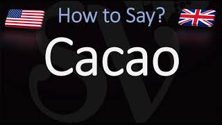 How to Pronounce Cacao CORRECTLY [upl. by Gustin]