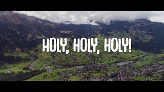 Holy Holy Holy Lord God Almighty  Lyric Video  Worship Song [upl. by Kreager458]