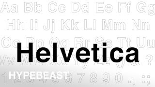 How HELVETICA Became the Biggest Font in Fashion amp Beyond  Behind the HYPE [upl. by Ruggiero]