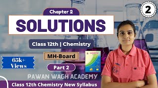 Solutions Class 12th Chemistry Part 2 [upl. by Yobybab28]