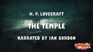 quotThe Templequot by H P Lovecraft  A HorrorBabble Production [upl. by Jesher]