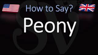 How to Pronounce Peony CORRECTLY [upl. by Felske]