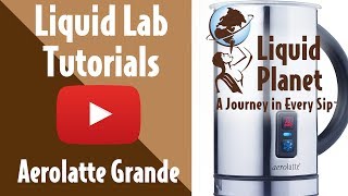 Liquid Lab  Aerolatte Grande Milk Frother [upl. by Jolene]