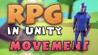 MOVEMENT  Making an RPG in Unity E01 [upl. by Roice]