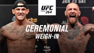 UFC 264 Ceremonial Weighin  Poirier vs McGregor 3 [upl. by Suoinuj317]