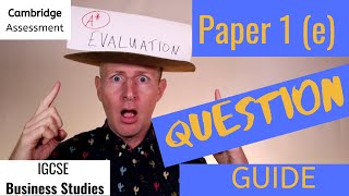 How to ace 6 mark e evaluation qs in IGCSE Olevel Business Studies Paper 1 UPDATED 2020 CAIE [upl. by Jordanson690]