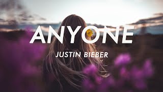 Justin Bieber  Anyone Lyrics [upl. by Farman]