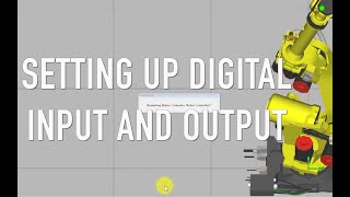 Setting up Digital Input Output FANUC ROBOT [upl. by Aniala]