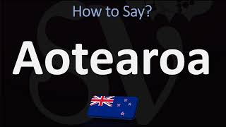 How to Pronounce Aotearoa NEW ZEALAND MAORI [upl. by Sirc]