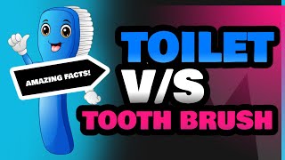 Toilet and Tooth Brush [upl. by Shah]