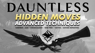 Dauntless HIDDEN MOVES amp ADVANCED TECHNIQUES  Attack Sliding Cancels and More [upl. by Aramoix]