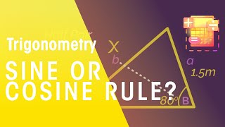 Sine Or Cosine Rule  Trigonometry  Maths  FuseSchool [upl. by Malliw]