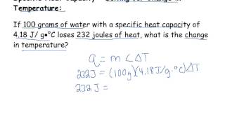 Specific Heat Capacity  Solving for Change in Temperature [upl. by Krutz]