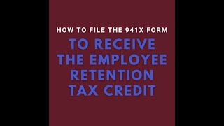 Employee Retention Tax Credit 941X instructions ERTC [upl. by Yule752]