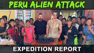 Peru Alien Attack Expedition Report [upl. by Atsira]