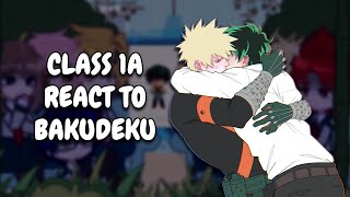 Class 1A React To BakuDeku  MHA  Gacha React [upl. by Oliviero]