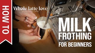 How To Milk Frothing for Beginners 5 Tips [upl. by Marie-Ann266]