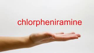 How to Pronounce chlorpheniramine  American English [upl. by Lledo]