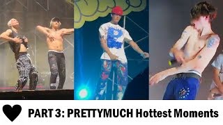 PART 3 PRETTYMUCH Hottest Moments [upl. by Ennayt]