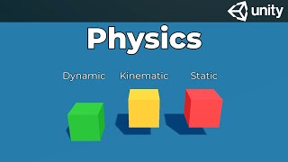 Unity Physics Static Kinematic Dynamic [upl. by Trainer]